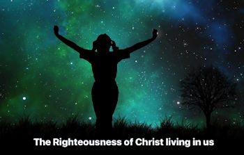 Christ's Righteousness in us