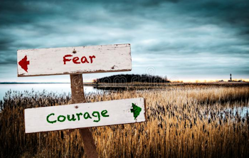 From fear to strength and courage