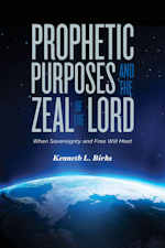 Book: Prophetic Purposes and the Zeal of the Lord
