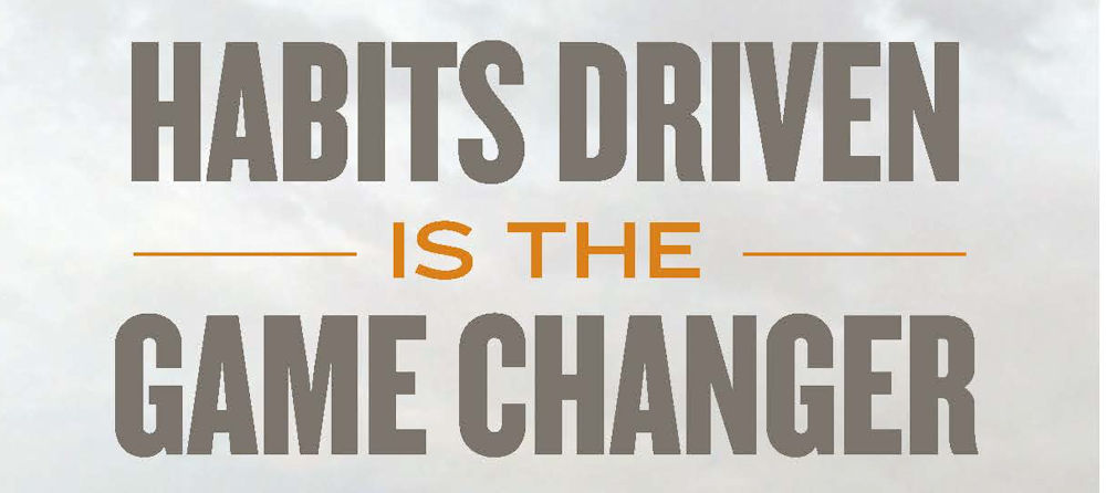 Habits Driven is the Game Changer by Joe Siau Author